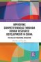 Improving Competitiveness Through Human Resource Development In China - The Role Of Vocational Education   Paperback