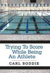 Trying To Score While Being An Athlete