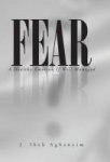 Fear - A Healthy Emotion If Well Managed Hardcover