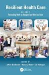Resilient Health Care Volume 3 - Reconciling Work-as-imagined And Work-as-done Hardcover