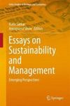 Essays On Sustainability And Management - Emerging Perspectives Hardcover 1ST Ed. 2017