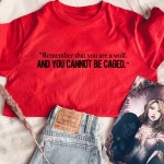 Remember That You Are A Wolf T-Shirt