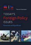 Today& 39 S Foreign Policy Issues - Democrats And Republicans Hardcover