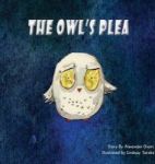 The Owl& 39 S Plea Hardcover