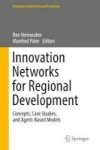 Innovation Networks For Regional Development 2016 - Concepts Case Studies And Agent-based Models Hardcover 2017 Ed.
