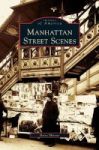 Manhattan Street Scenes Hardcover