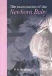 The Examination Of The Newborn Baby