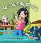 Don& 39 T Dilly Dally Silly Sally Hardcover