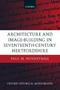 Architecture And Image-building In Seventeenth-century Hertfordshire   Hardcover New