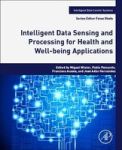 Intelligent Data Sensing And Processing For Health And Well-being Applications Paperback
