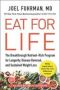 Eat For Life - The Breakthrough Nutrient-rich Program For Longevity Disease Reversal And Sustained Weight Loss   Paperback