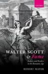 Walter Scott And Fame - Authors And Readers In The Romantic Age Hardcover