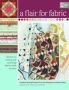 A Flair For Fabric - Creative Sewing Projects From The Designers At Henry Glass   Paperback