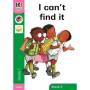 Kagiso Reader: I Can&  39 T Find It: Grade 1: Book 9   Paperback