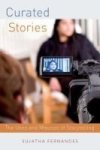 Curated Stories - The Uses And Misuses Of Storytelling Hardcover