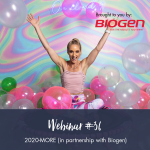 Pre-recorded Webinar 36: 2020-MORE In Partnership With Biogen