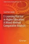 E-learning Practice In Higher Education: A Mixed-method Comparative Analysis Hardcover 1ST Ed. 2018