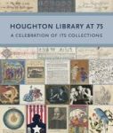 Houghton Library At 75 - A Celebration Of Its Collections Paperback