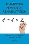 Teamwork In Medical Rehabilitation Paperback