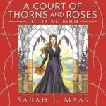 A Court Of Thorns And Roses Coloring Book Paperback
