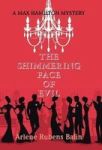 The Shimmering Face Of Evil - A Max Hamilton Mystery Hardcover