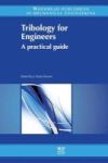 Tribology For Engineers - A Practical Guide Paperback