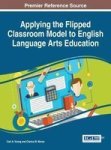 Applying The Flipped Classroom Model To English Language Arts Education Hardcover