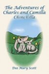 The Adventures Of Charles And Camilla Chinchilla