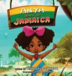 Anya Goes To Jamaica Hardcover