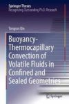 Buoyancy-thermocapillary Convection Of Volatile Fluids In Confined And Sealed Geometries Hardcover 1ST Ed. 2017