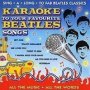 Karaoke To Your Favourite Beatles Songs   Cd
