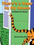 There's A Tiger In My House