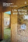 Life Writing And Space Hardcover New Ed
