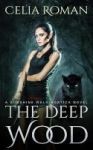 The Deep Wood Paperback