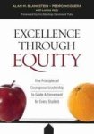 Excellence Through Equity - Five Principles Of Courageous Leadership To Guide Achievement For Every Student Paperback
