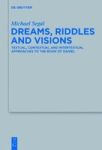 Dreams Riddles And Visions - Textual Contextual And Intertextual Approaches To The Book Of Daniel Hardcover Digital Original