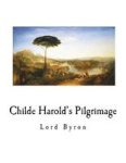 Childe Harold& 39 S Pilgrimage Paperback
