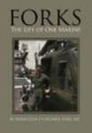 Forks - The Life Of One Marine Hardcover