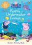 Peppa Pig: Peppa&  39 S Underwater Friends - Sticker Activity Book   Paperback