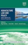 Aquaculture Law And Policy - Global Regional And National Perspectives Hardcover