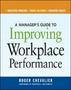 A Manager&  39 S Guide To Improving Workplace Performance   Paperback