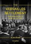 The Versailles Settlement - Peacemaking After The First World War 1919-1923 Hardcover 3RD Ed. 2018