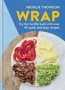 Wrap - Try The Tortilla Hack With Over 80 Quick And Easy Recipes   Hardcover