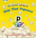 Bug Club Phonics Bug Alphablocks Set 10 Stop That Popcorn Paperback