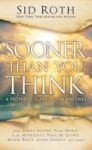 Sooner Than You Think Hardcover