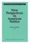 New Perspectives In American Politics   Paperback