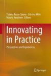 Innovating In Practice - Perspectives And Experiences Hardcover 1ST Ed. 2017