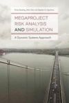 Megaproject Risk Analysis And Simulation - A Dynamic Systems Approach Hardcover