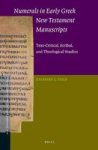 Numerals In Early Greek New Testament Manuscripts - Text-critical Scribal And Theological Studies Hardcover