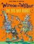 Winnie And Wilbur: The Big Bad Robot Paperback